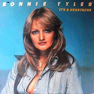 Bonnie Tyler - It´s A Heartache